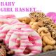 Baby Girl Gourmet Basket