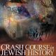 Crash Course in Jewish History - by Ken Spiro