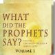 What Did the Prophets Say?     2 Volume Gift Set